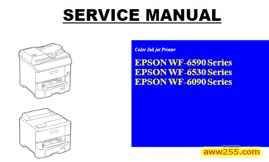爱普生 WF 6590 6530 6090 Series 喷墨打印机英文维修手册