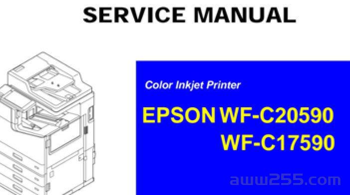 爱普生 WF-C20590a WF-C17590a 20590 17590 彩色喷墨复印机英文维修手册